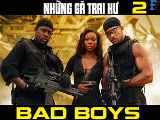 Những Gã Trai Hư 2 - Bad Boys II