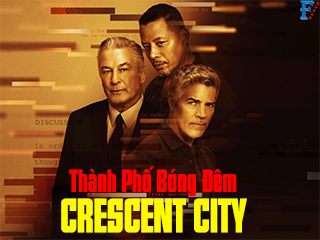 Thành Phố Bóng Đêm - Crescent City