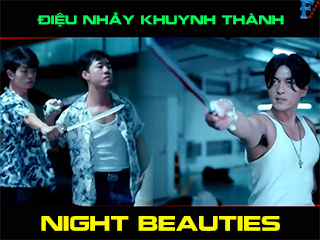 Điệu Nhảy Khuynh Thành - Night Beauties