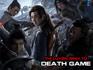 Thí Luyện Sinh Tử - Death Game