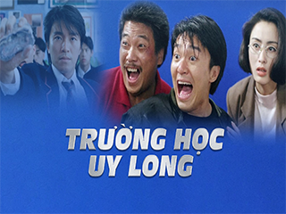 Trường học Uy Long I - Fight Back To School I