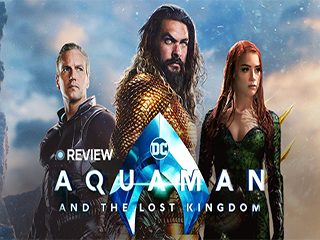 Aquaman 2: Vương Quốc Thất Lạc - Aquaman and the Lost Kingdom