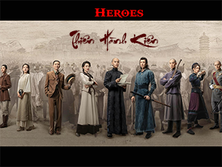 Thiên Hành Kiện - Heroes