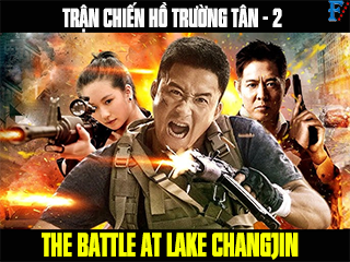 Trận Chiến Hồ Trường Tân 2 - The Battle At Lake Changjin Ii