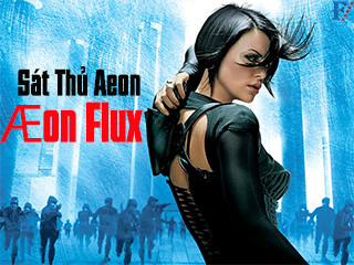 Sát Thủ Aeon - Æon Flux