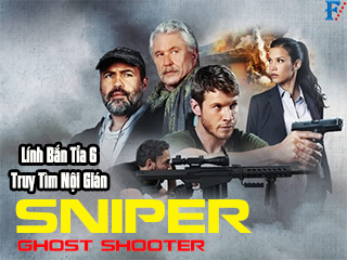 Lính Bắn Tỉa 6: Truy Tìm Nội Gián - Sniper: Ghost Shooter