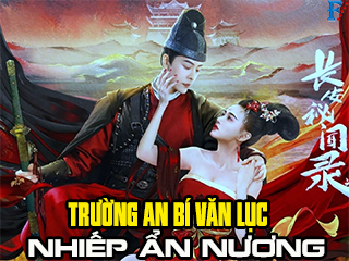 Trường An Bí Văn Lục: Nhiếp Ẩn Nương - A Love Story Of Assassin