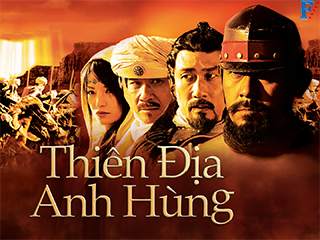 Thiên Địa Anh Hùng - Warriors of Heaven and Earth