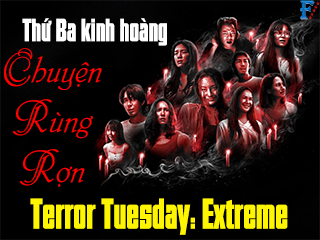 Thứ Ba kinh hoàng: Chuyện rùng rợn - Terror Tuesday: Extreme