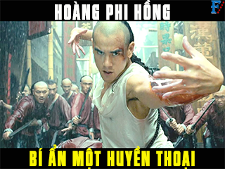 Hoàng Phi Hồng: Bí Ẩn Một Huyền Thoại - Rise Of The Legend