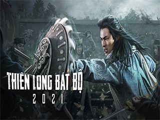 Tân Thiên Long Bát Bộ 2021 - Demi-Gods and Semi-Devils