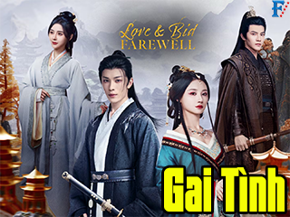 Gai Tình - Love & Bid Farewell