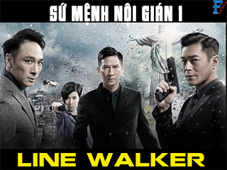 Sứ Mệnh Nội Gián 1 - Line Walker