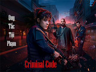 Quy Tắc Tội Phạm - Criminal Code