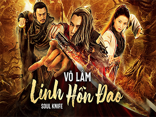 Linh hồn dao (Võ Lâm: Hoảng Hồn Đao) - Soul Knife