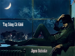 Jigen Daisuke Tay Súng Cừ Khôi - Jigen Daisuke